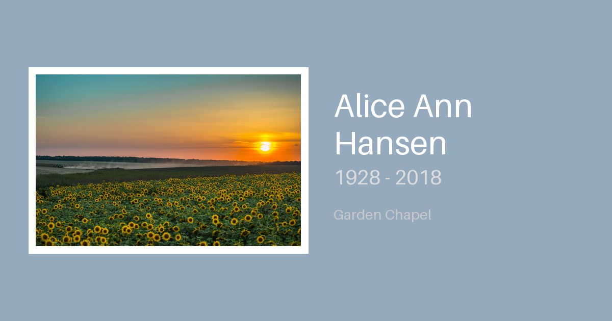 Alice Ann Hansen - Bunker Family Funerals
