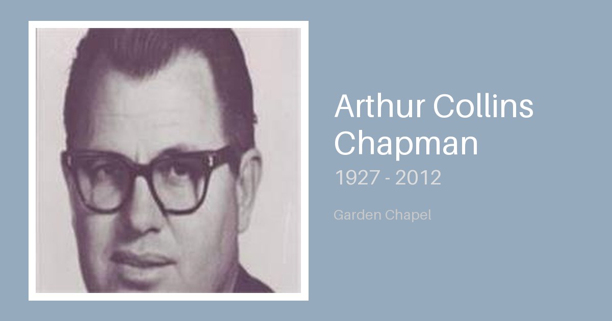Arthur Collins Chapman - Bunker Family Funerals