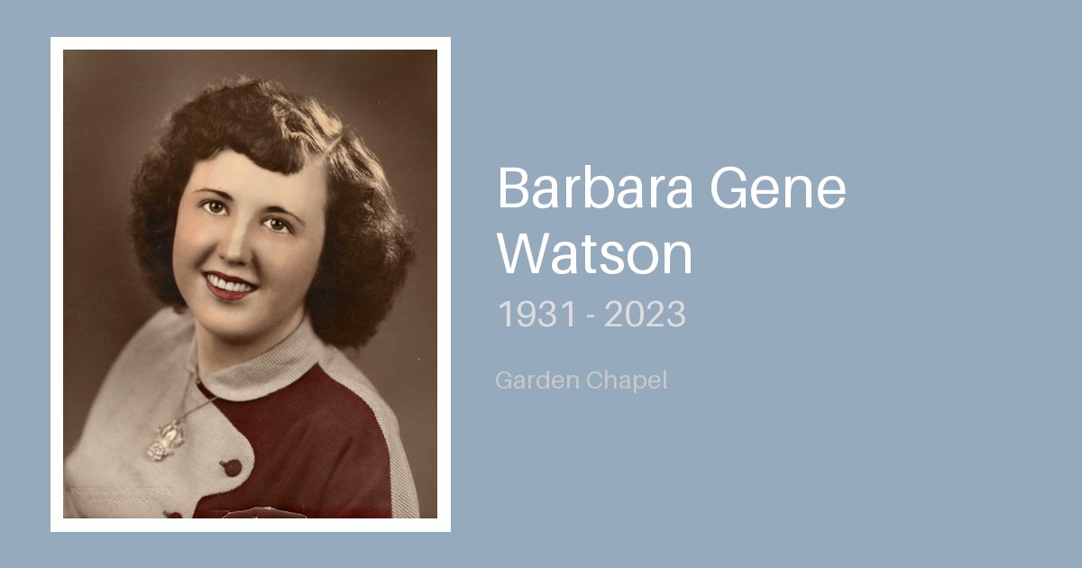 Barbara Gene Watson - Bunker Family Funerals