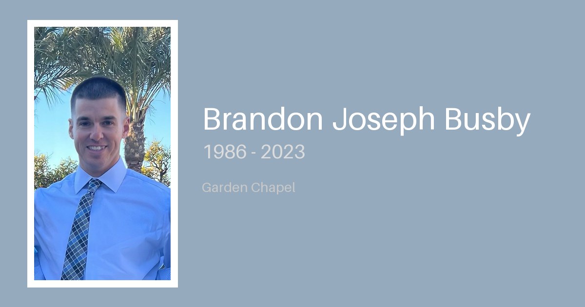 Brandon Joseph Busby - Bunker Family Funerals