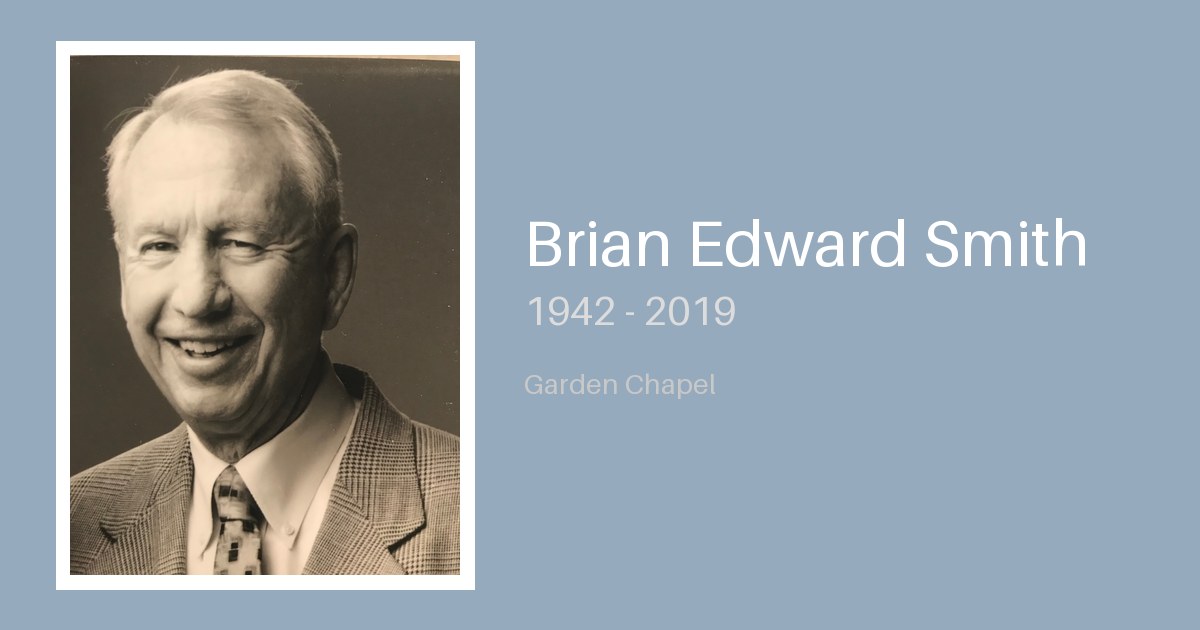 Brian Edward Smith - Bunker Family Funerals