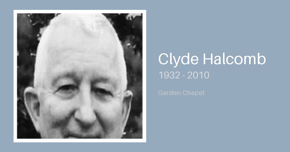 Clyde Halcomb - Bunker Family Funerals