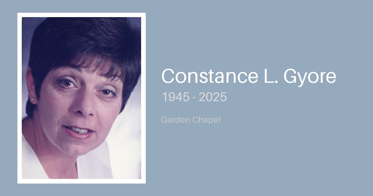 Constance L. Gyore - Bunker Family Funerals