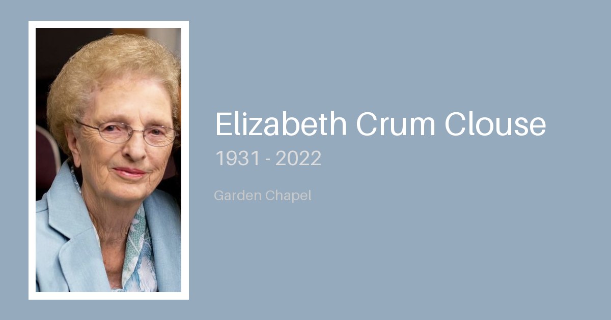 Elizabeth Crum Clouse - Bunker Family Funerals