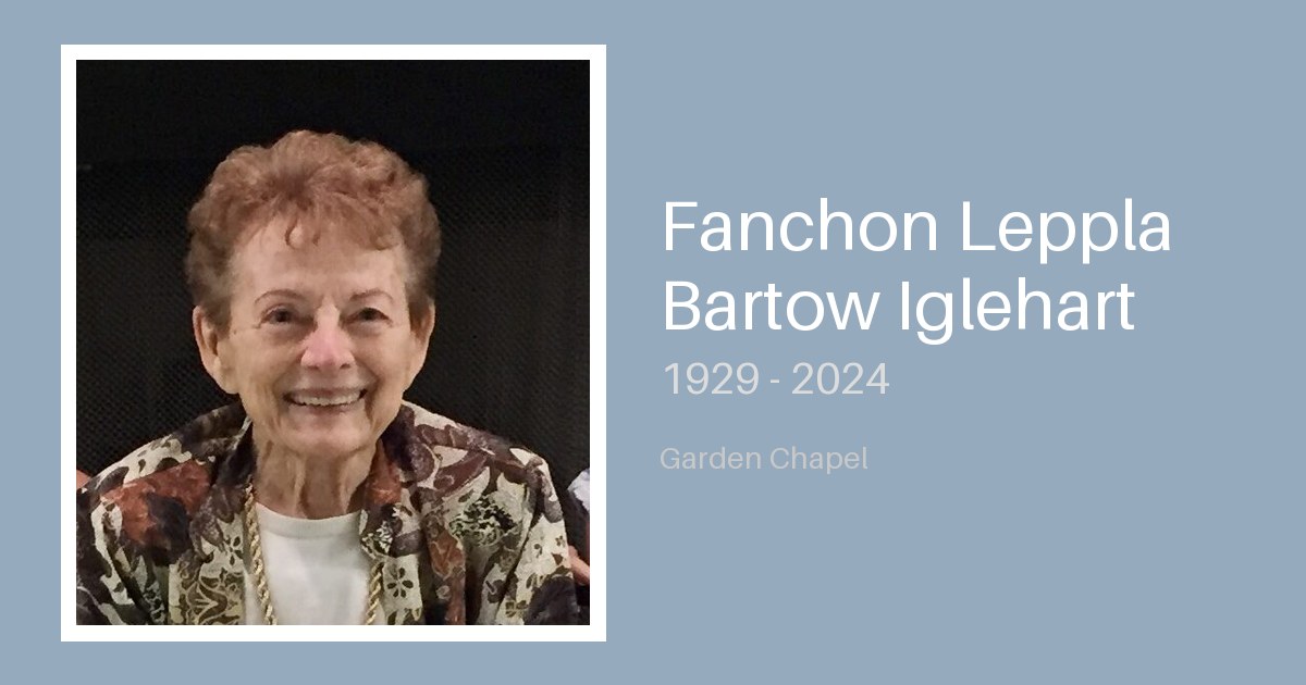 Fanchon Leppla Bartow Iglehart - Bunker Family Funerals