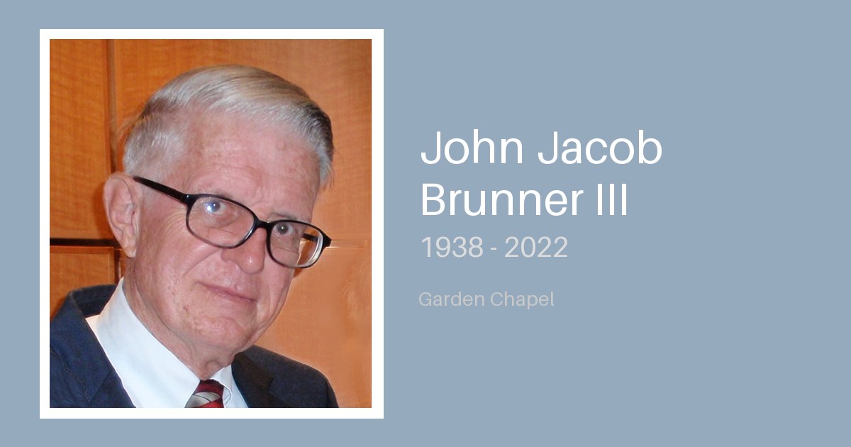 John Jacob Brunner III - Bunker Family Funerals