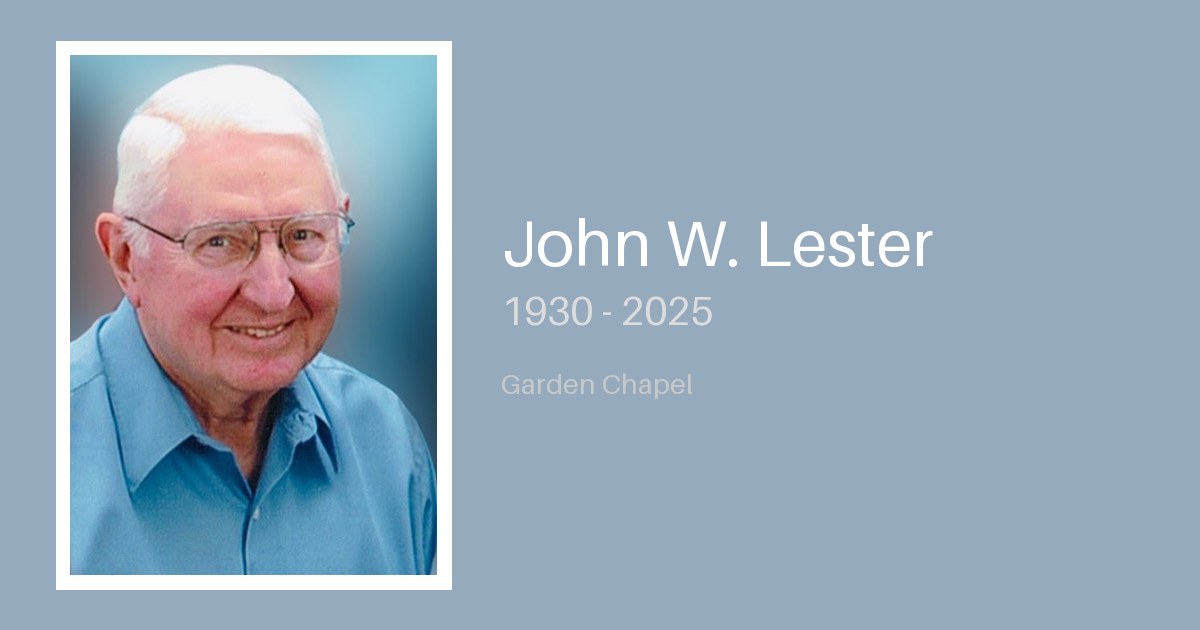 John W. Lester - Bunker Family Funerals