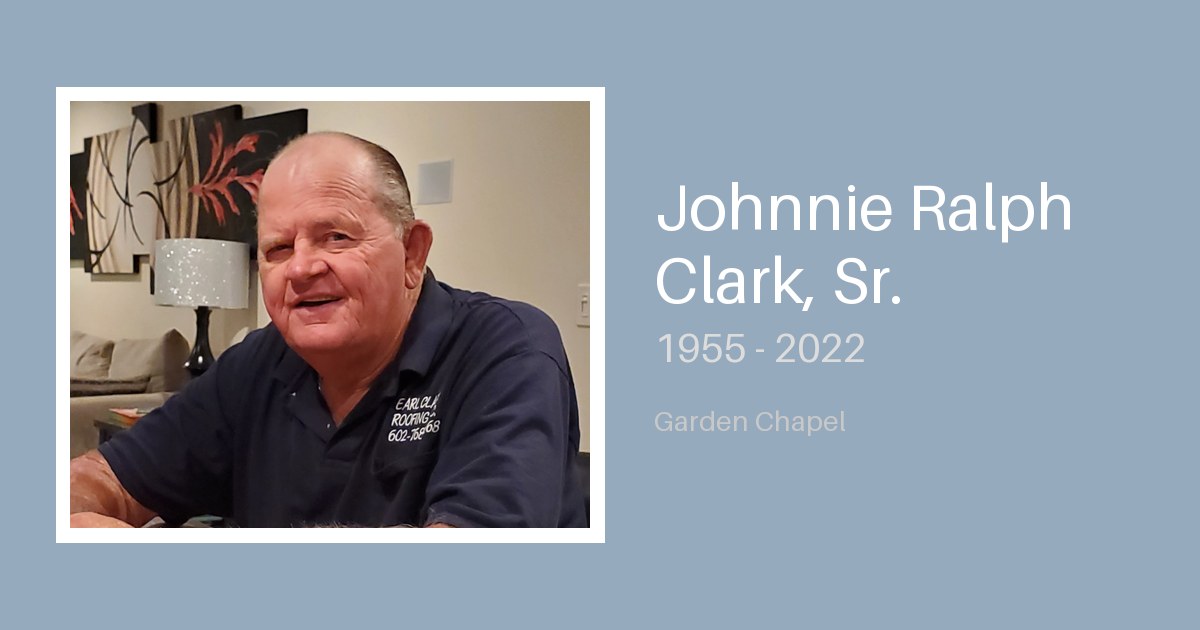 Johnnie Ralph Clark, Sr. - Bunker Family Funerals