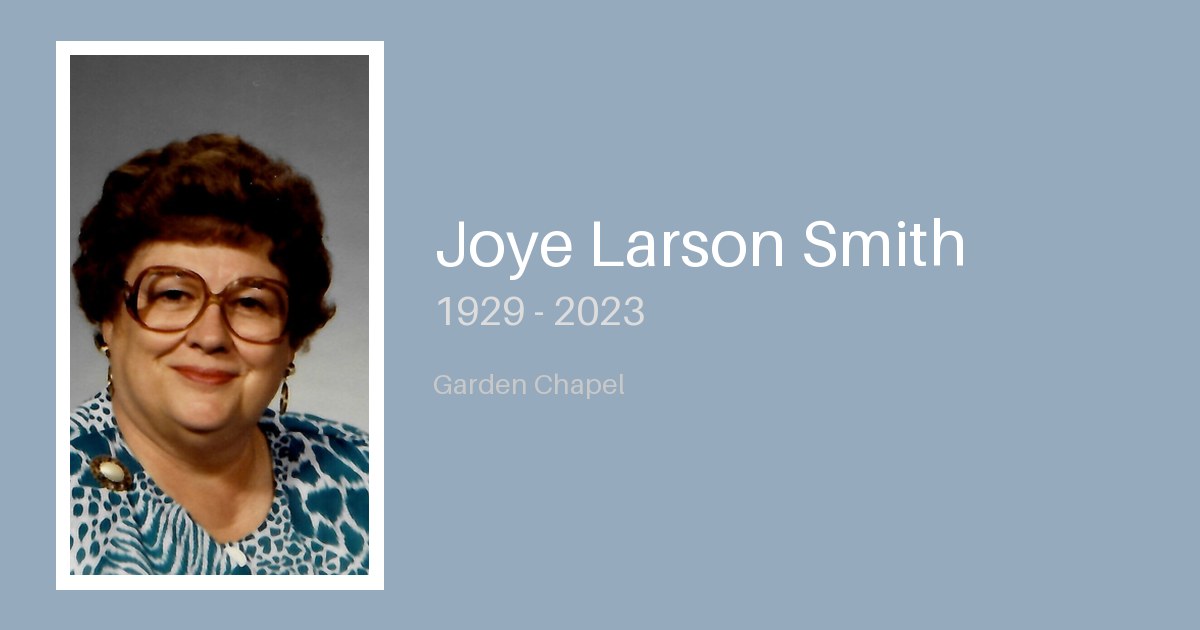 Joye Larson Smith - Bunker Family Funerals