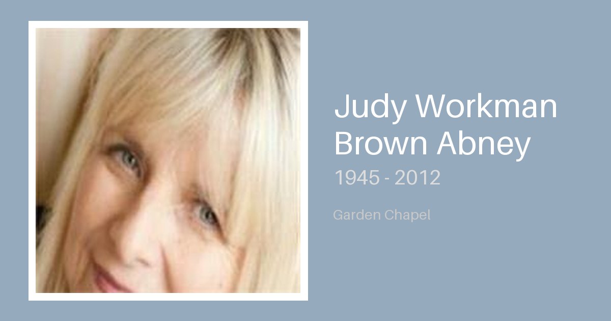 Judy Workman Brown Abney - Bunker Family Funerals