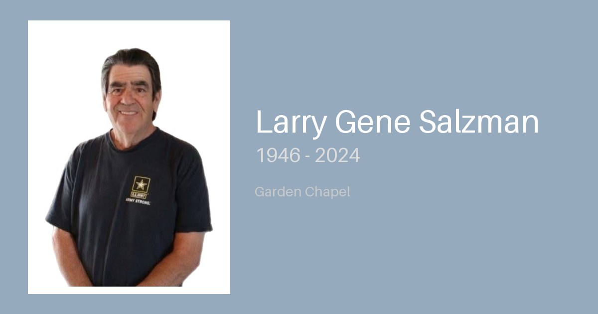 Larry Gene Salzman - Bunker Family Funerals
