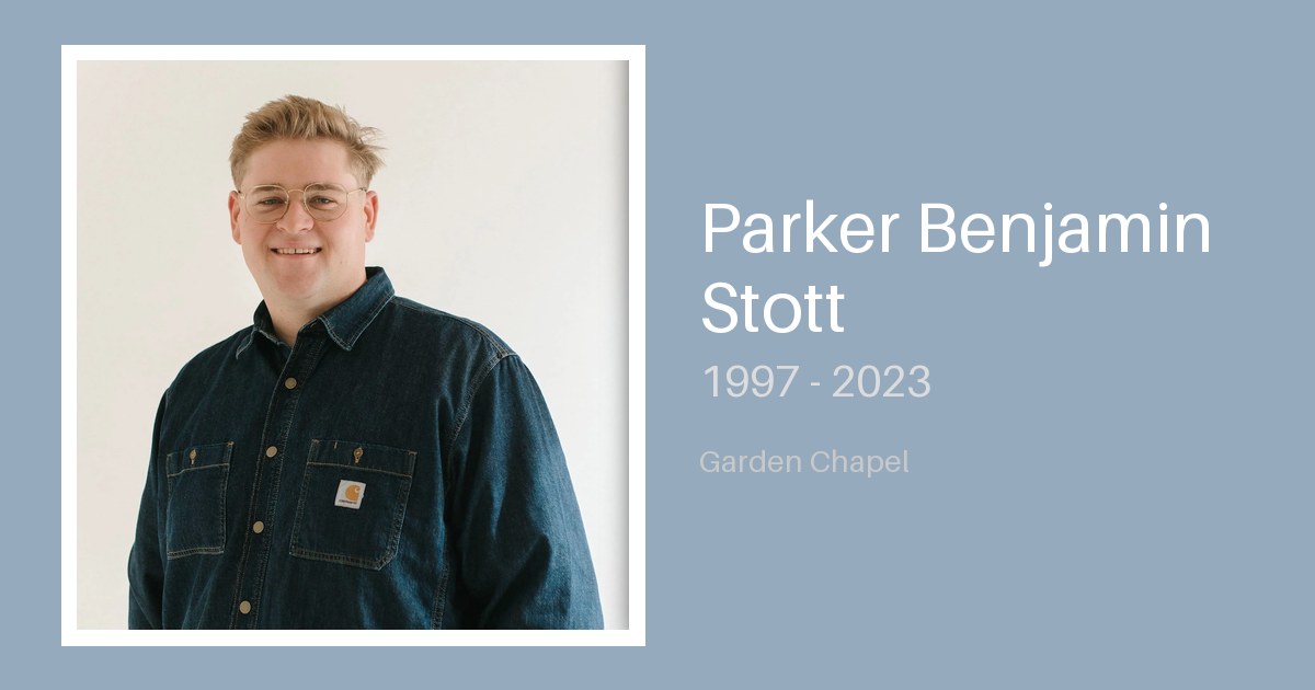 Parker Benjamin Stott - Bunker Family Funerals