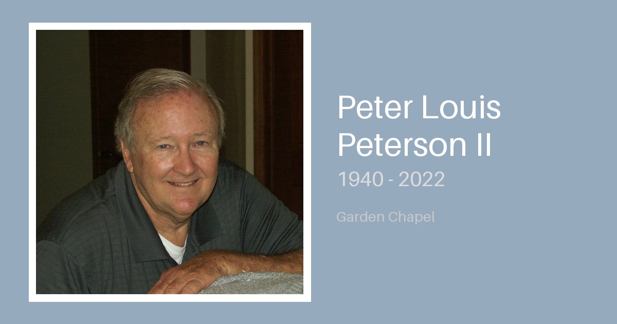 Peter Louis Peterson II - Bunker Family Funerals