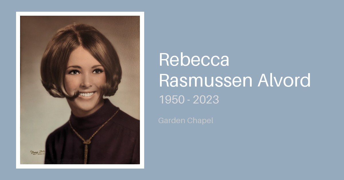 Rebecca Rasmussen Alvord - Bunker Family Funerals