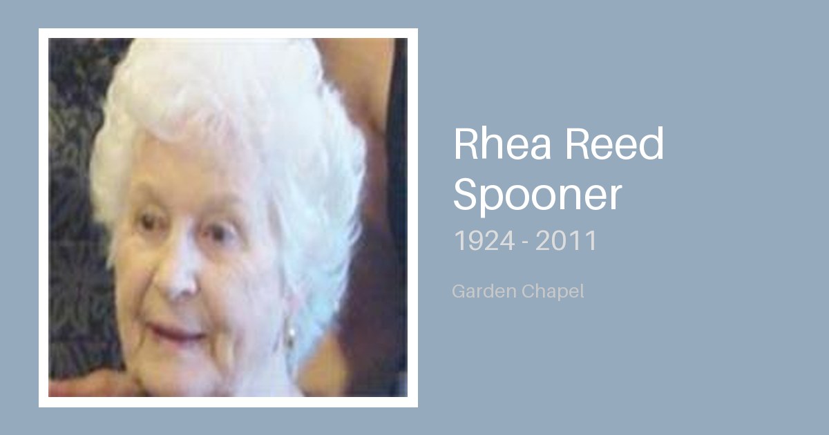 Rhea Reed Spooner - Bunker Family Funerals