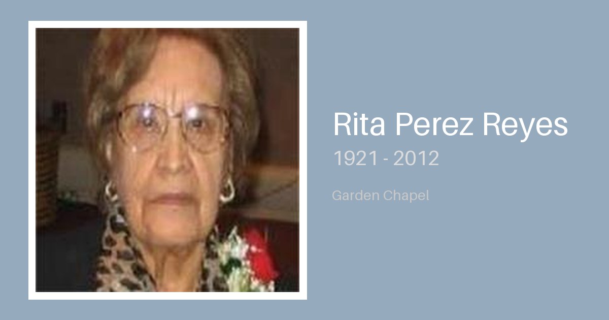 Rita Perez Reyes - Bunker Family Funerals