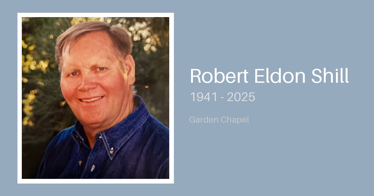 Robert Eldon Shill - Bunker Family Funerals