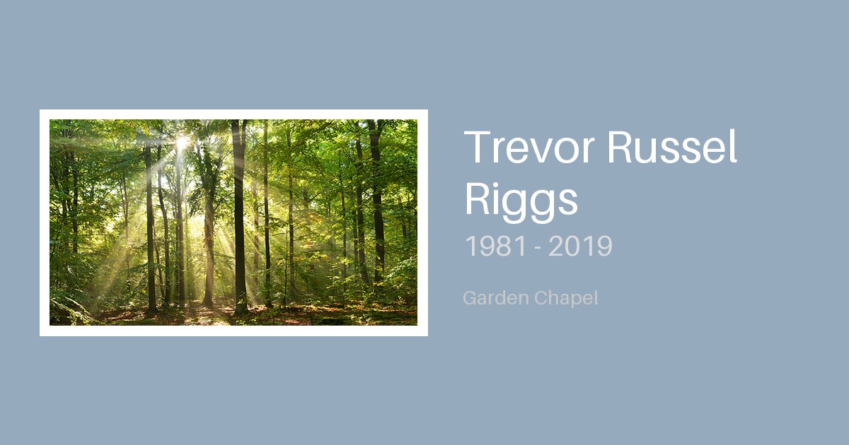 Trevor Russel Riggs - Bunker Family Funerals